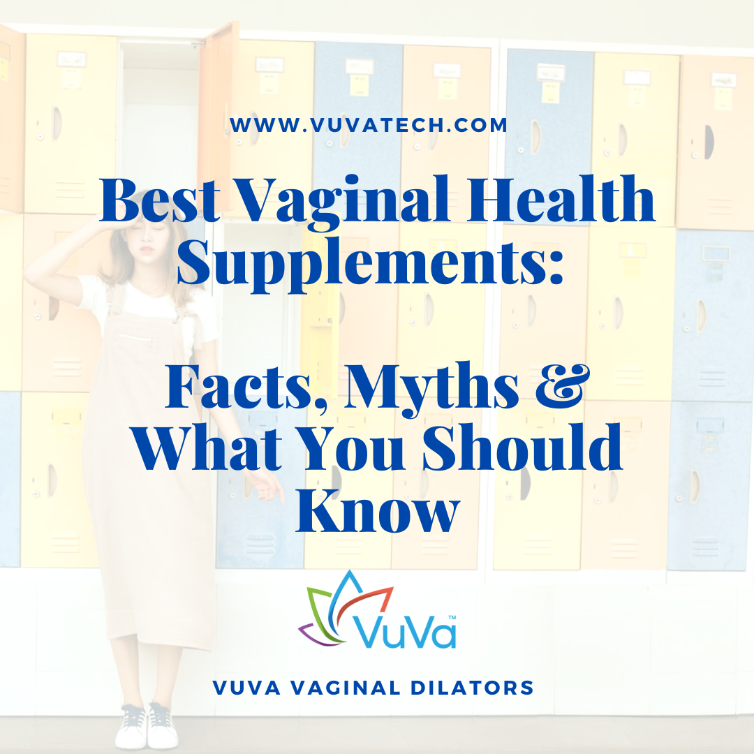 Best Vaginal Health Supplements: Facts, Myths & What You Should Know
