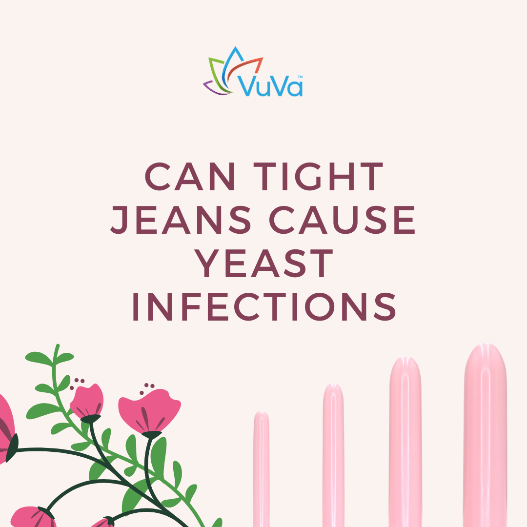 Can Tight Jeans Cause Yeast Infections