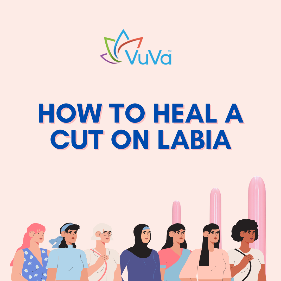 How to Heal a Cut on Labia