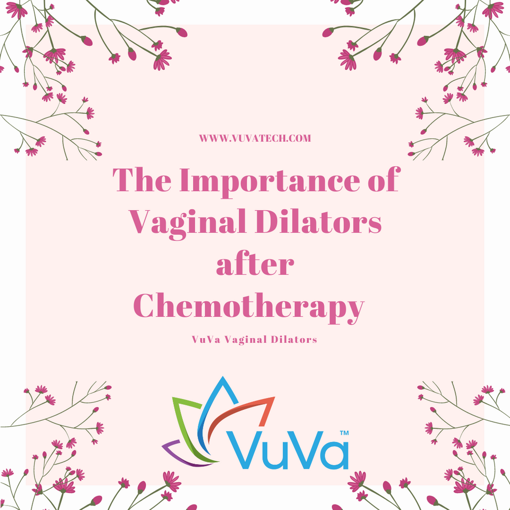 Importance of Vaginal Dilators after Chemotherapy Vuvatech