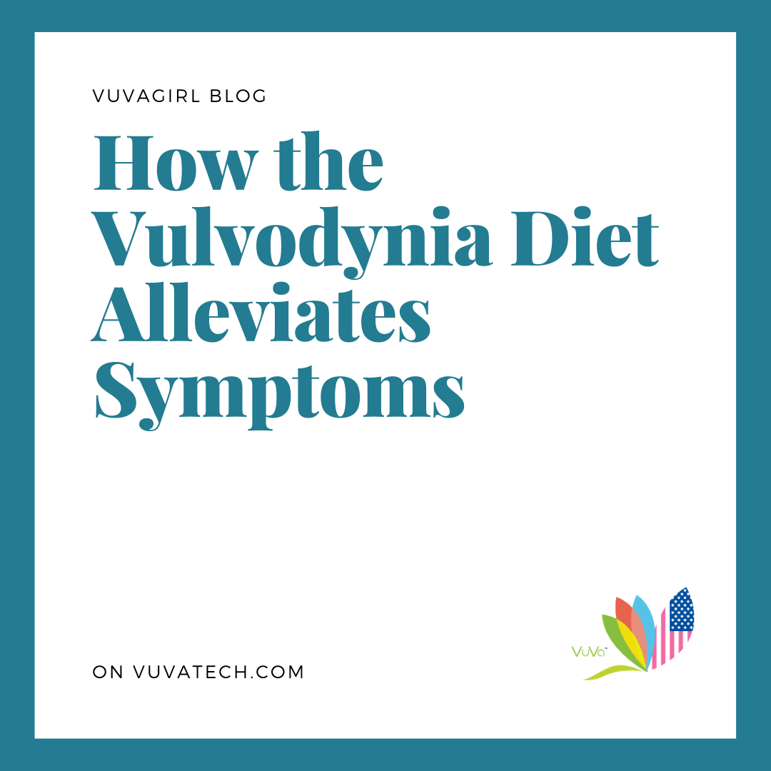 How the Vulvodynia Diet Alleviates Symptoms