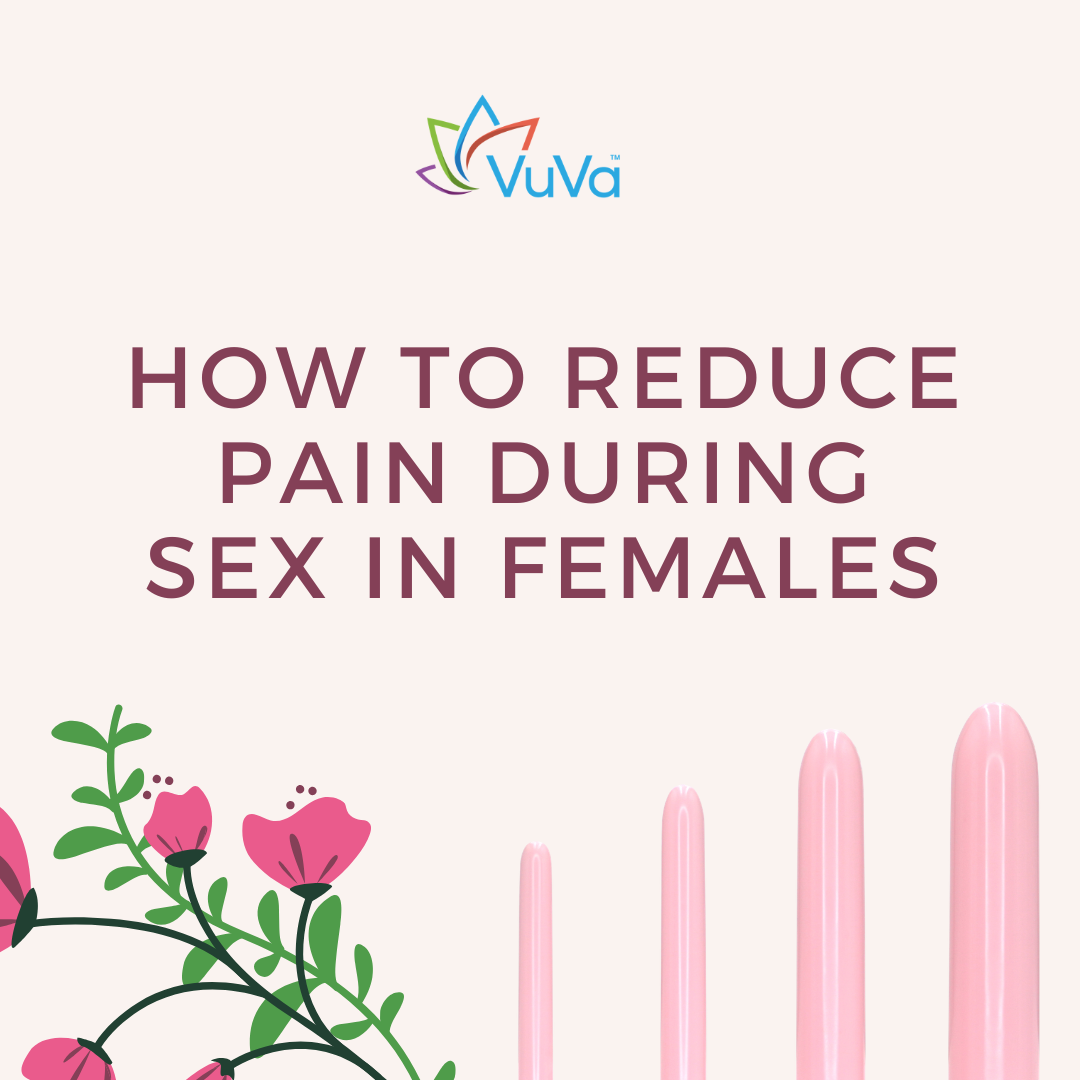 How to Reduce Pain During Sex in Females: Causes, Relief & Healing Guide