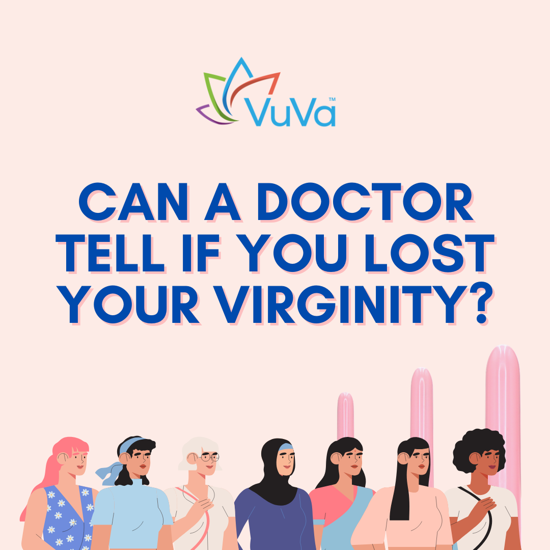 Can a Doctor Tell If You Lost Your Virginity