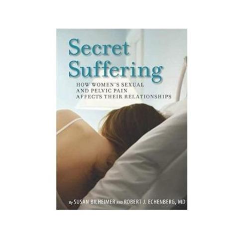 Paperback: Secret Suffering: How Women's Sexual and Pelvic Pain Affects Their Relationships