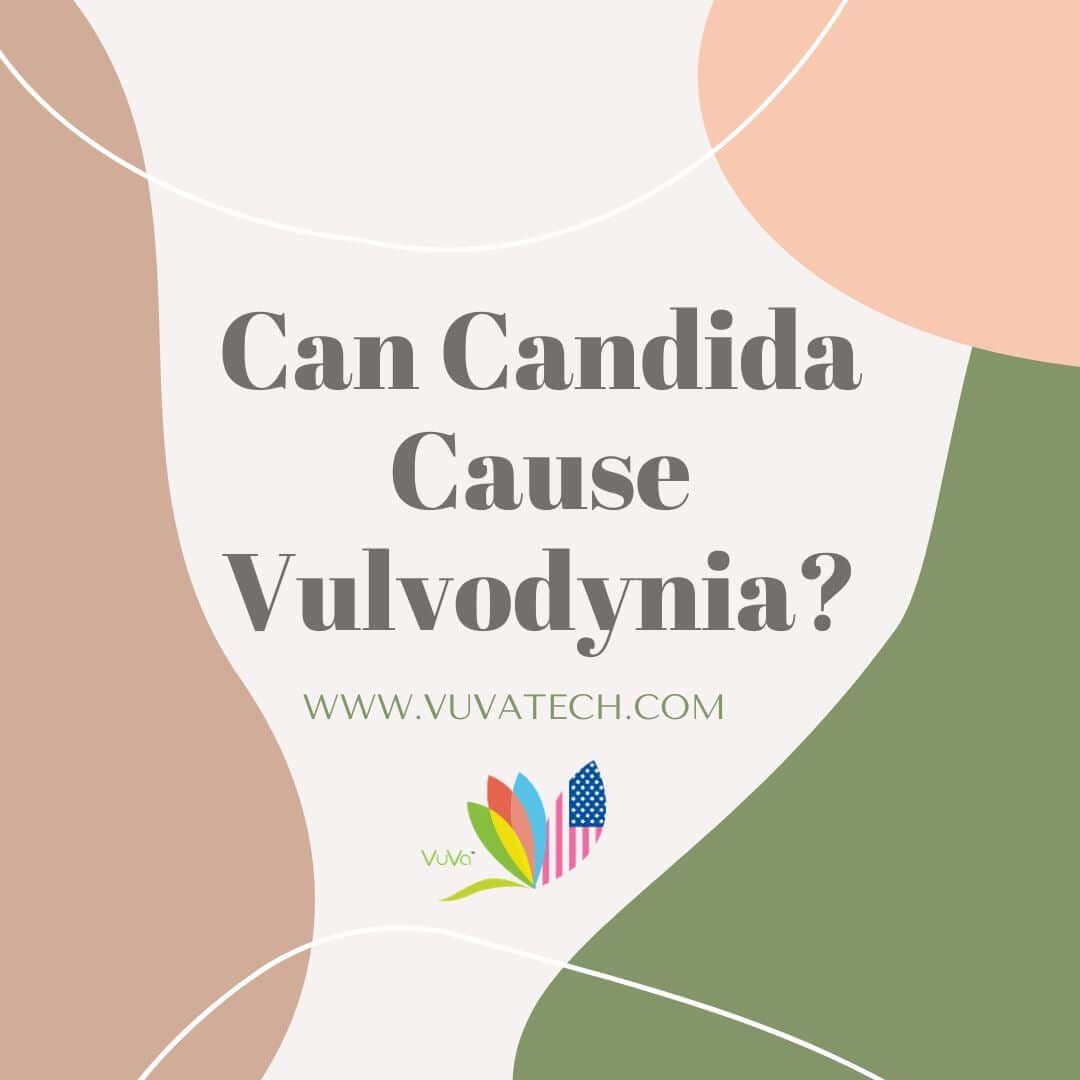Can Candida Cause Vulvodynia?