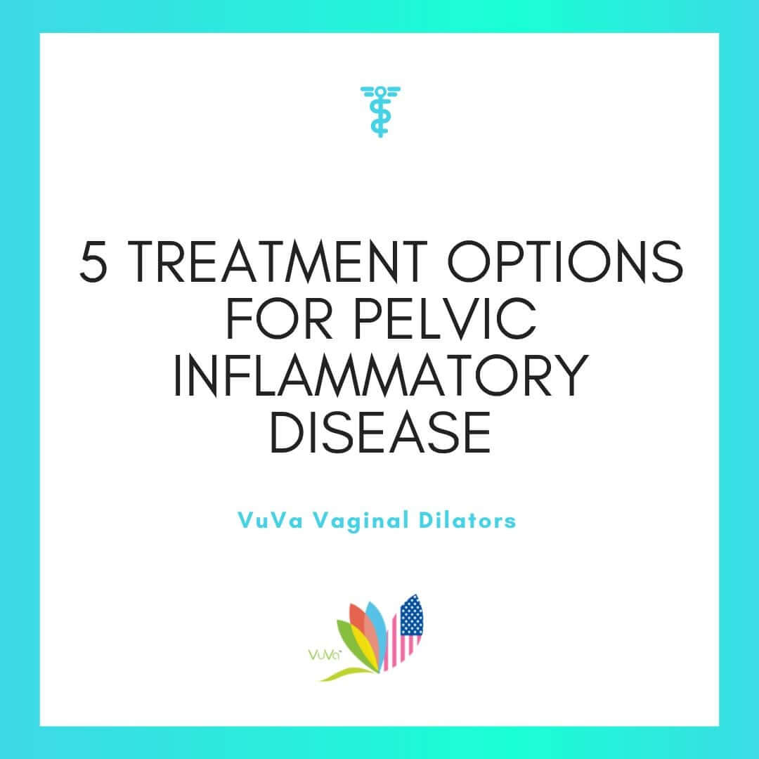 5 Treatment Options for Pelvic Inflammatory Disease