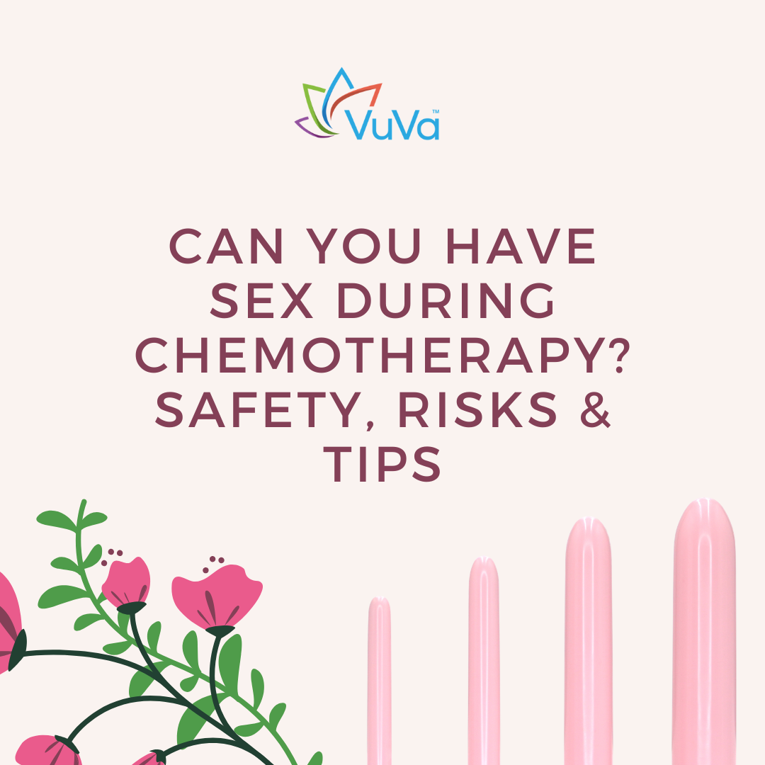 Can You Have Sex During Chemotherapy? Safety, Risks & Tips