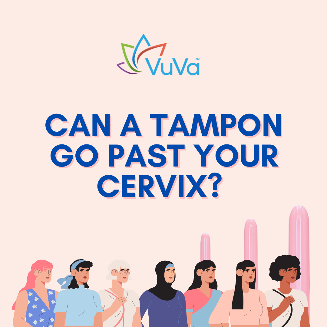 Can a Tampon Go Past Your Cervix? What Actually Happens If a Tampon Feels Stuck