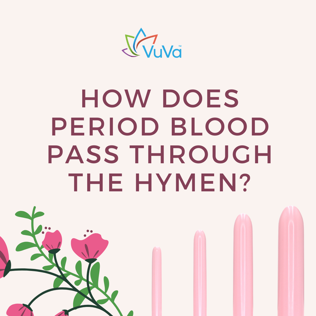 How Does Period Blood Pass Through the Hymen?