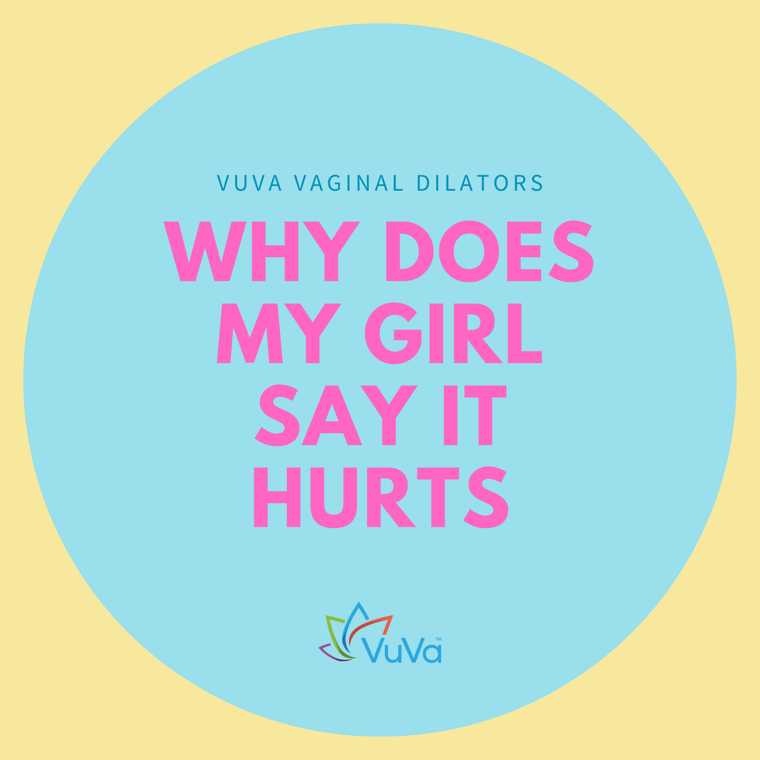 Why Does My Girl Say It Hurts When I Put It In? (A Guide for Partners)