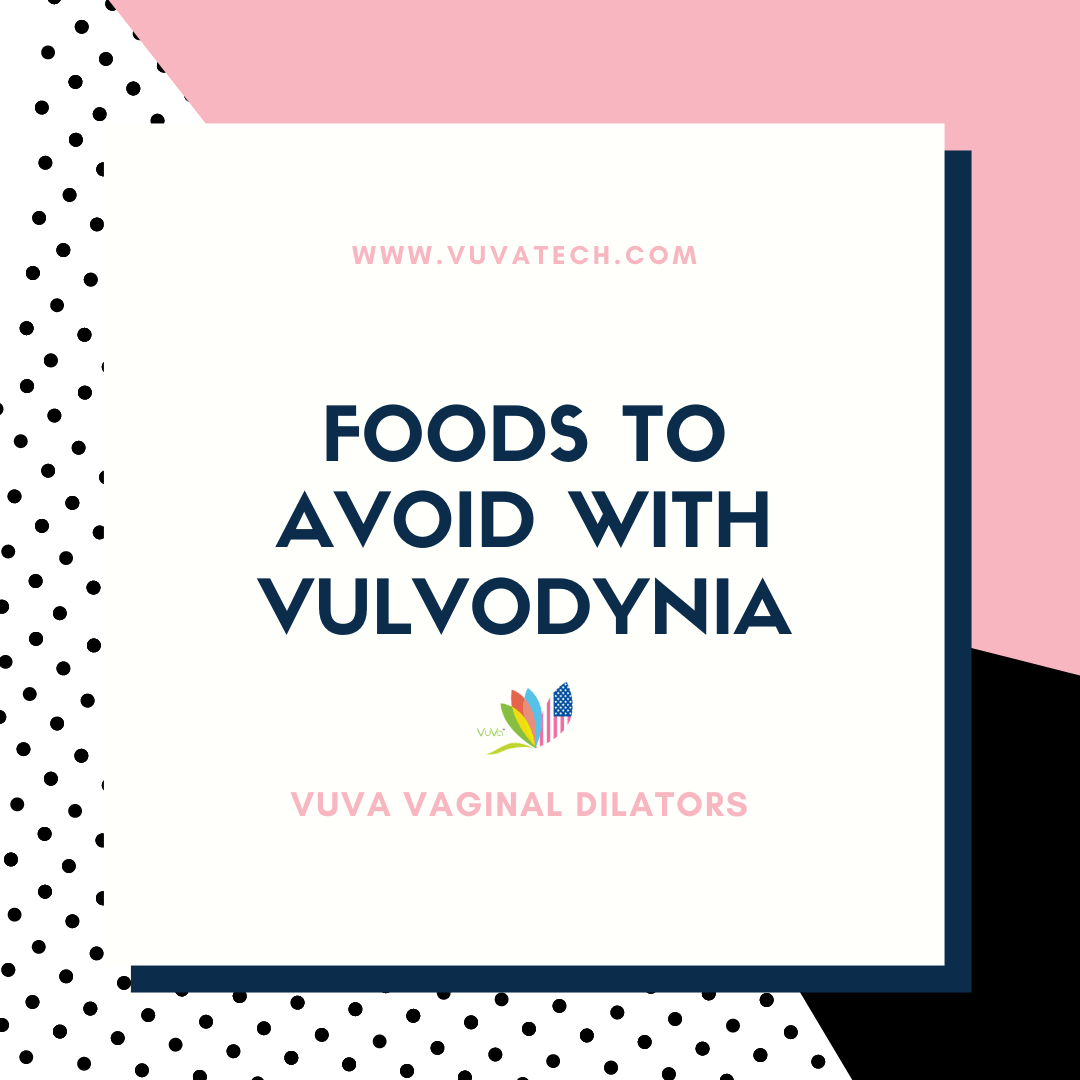 Foods to Avoid with Vulvodynia