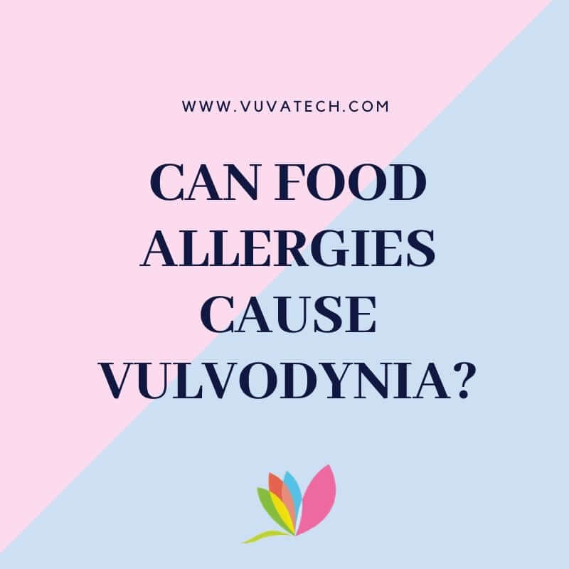 Can Food Allergies Cause Vulvodynia?