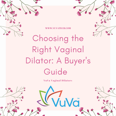 Choosing the Right Vaginal Dilator: A Buyer's Guide