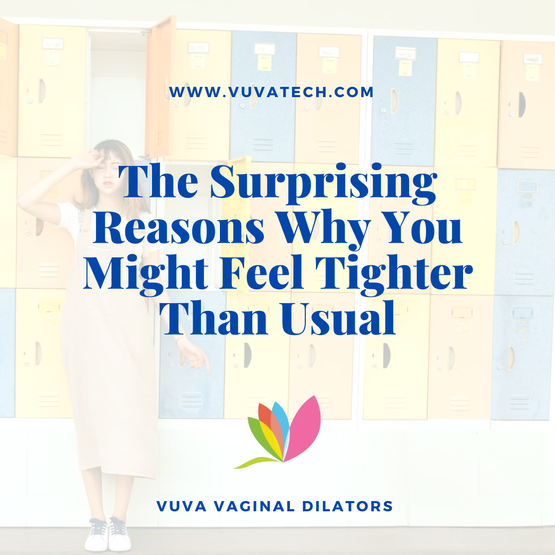 The Surprising Reasons Why You Might Feel Tighter Than Usual