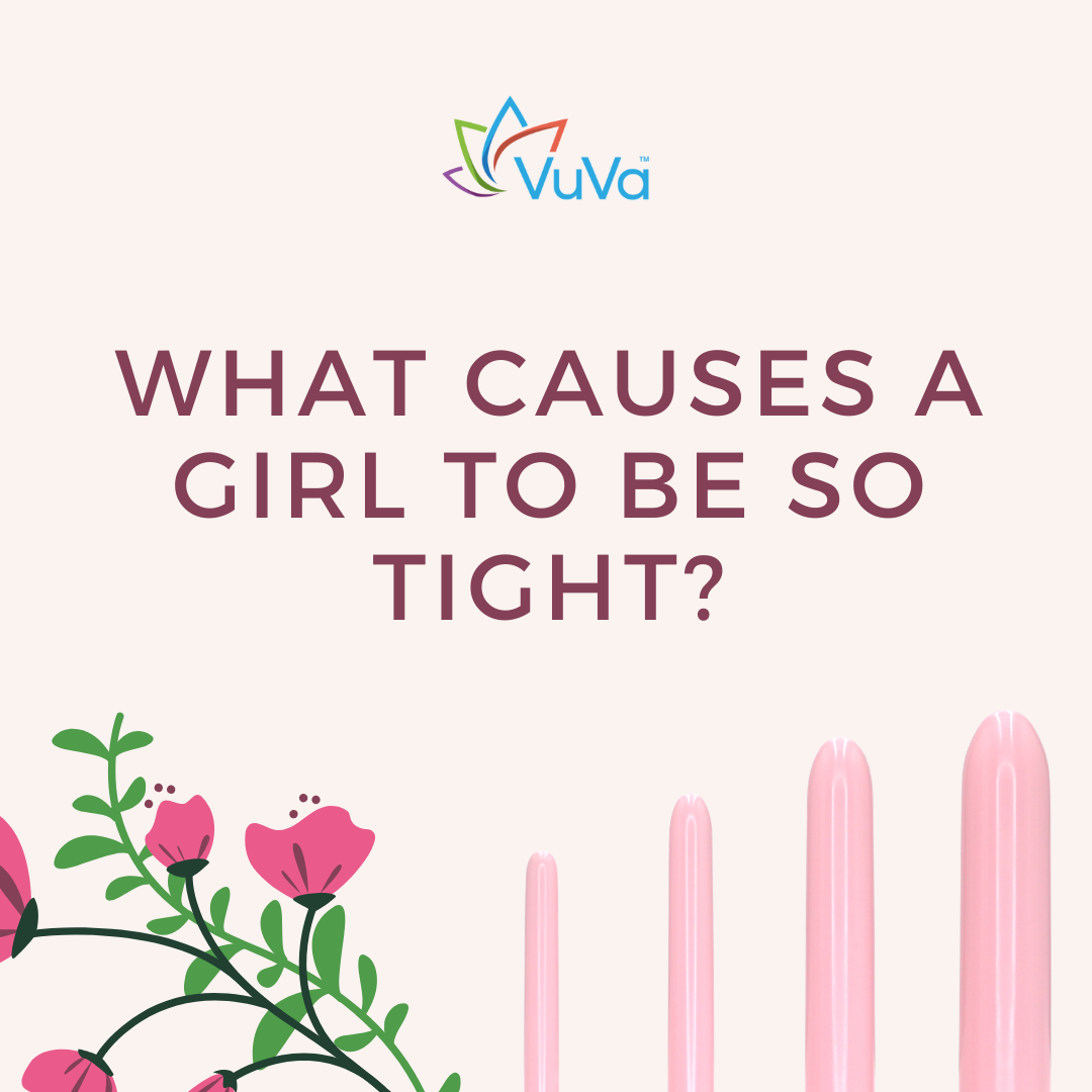 Medically accurate causes of vaginal tightness and pelvic floor tension