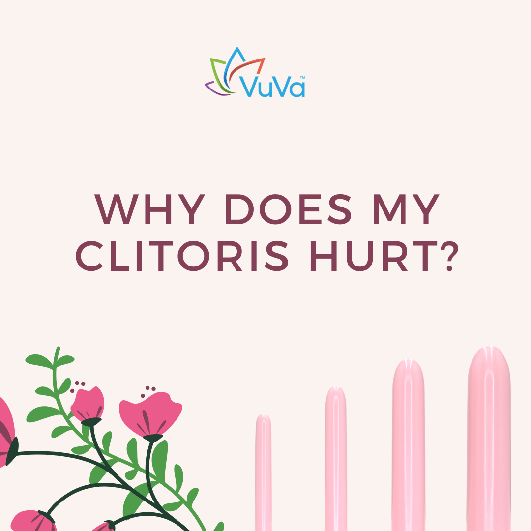 Why Does My Clitoris Hurt?
