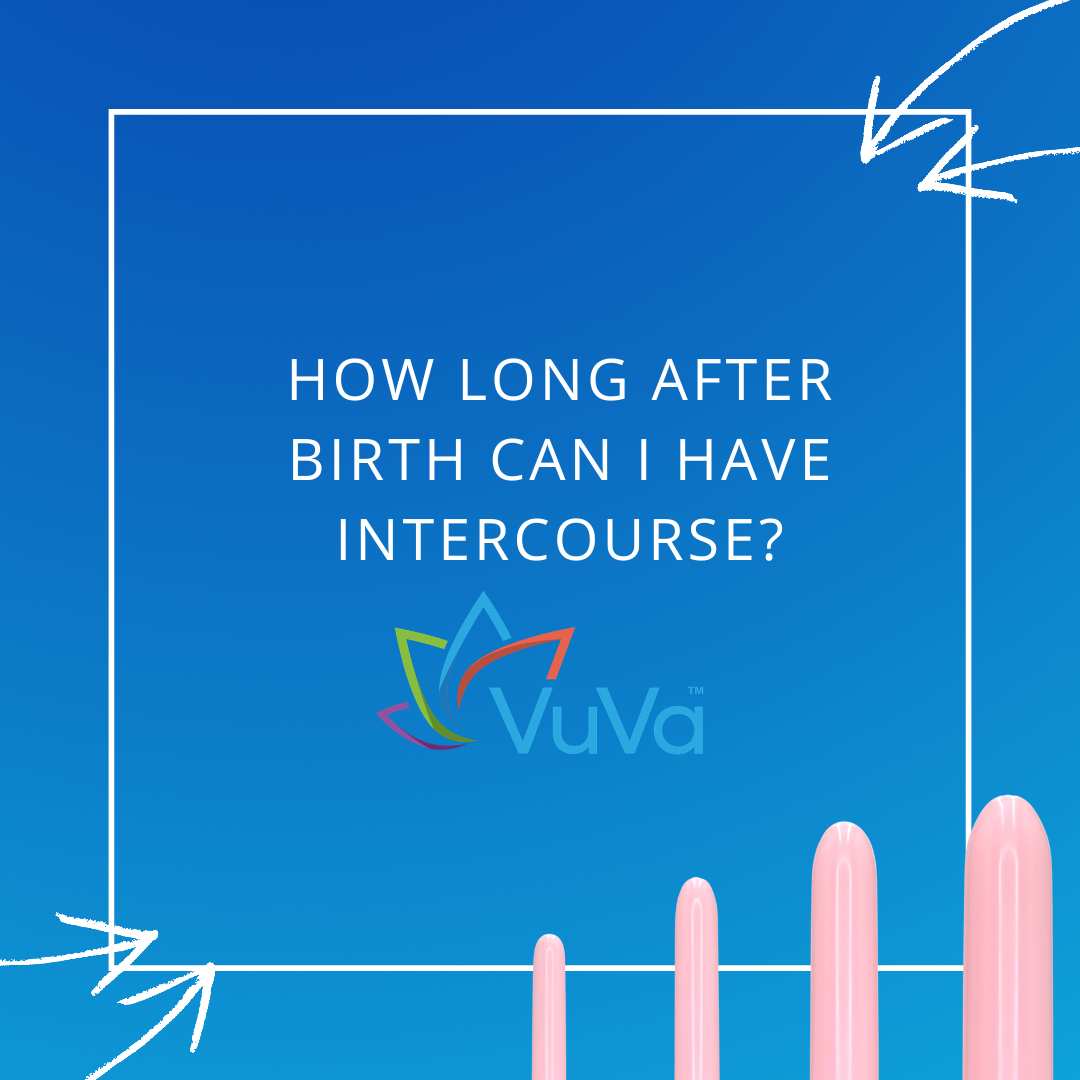 How Long After Birth Can I Have Intercourse? A Complete Guide to Postpartum Intimacy Recovery