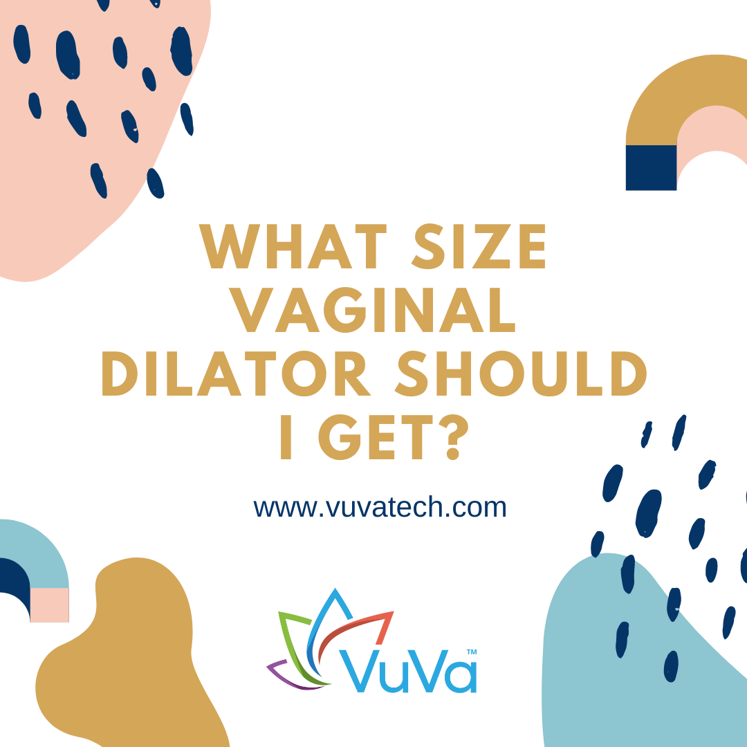 What Size Vaginal Dilator Should I Get?