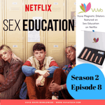 Vaginal dilators on netflix sex education